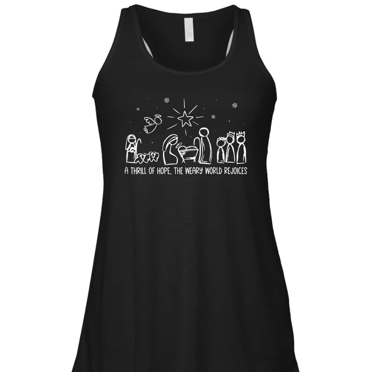Thrill Of Hope Holy Night True Story Christmas Christian T-Shirt Thrill Of Hope Holy Night True Story Christmas Christian T-Shirt