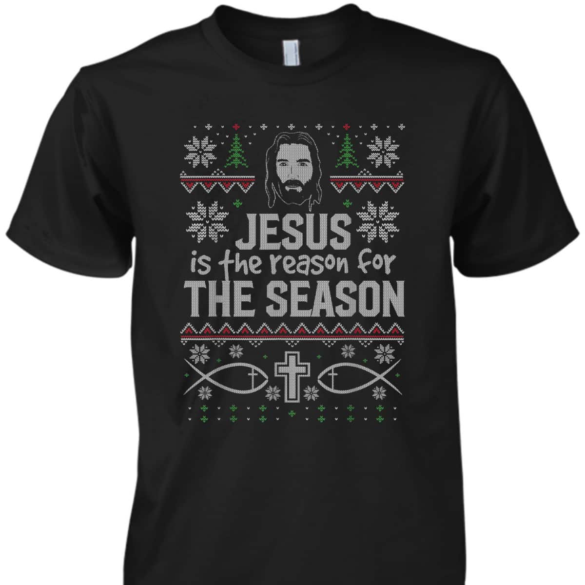 Jesus Is The Reason For The Season Christmas Xmas Religious T-Shirt Jesus Is The Reason For The Season Christmas Xmas Religious T-Shirt