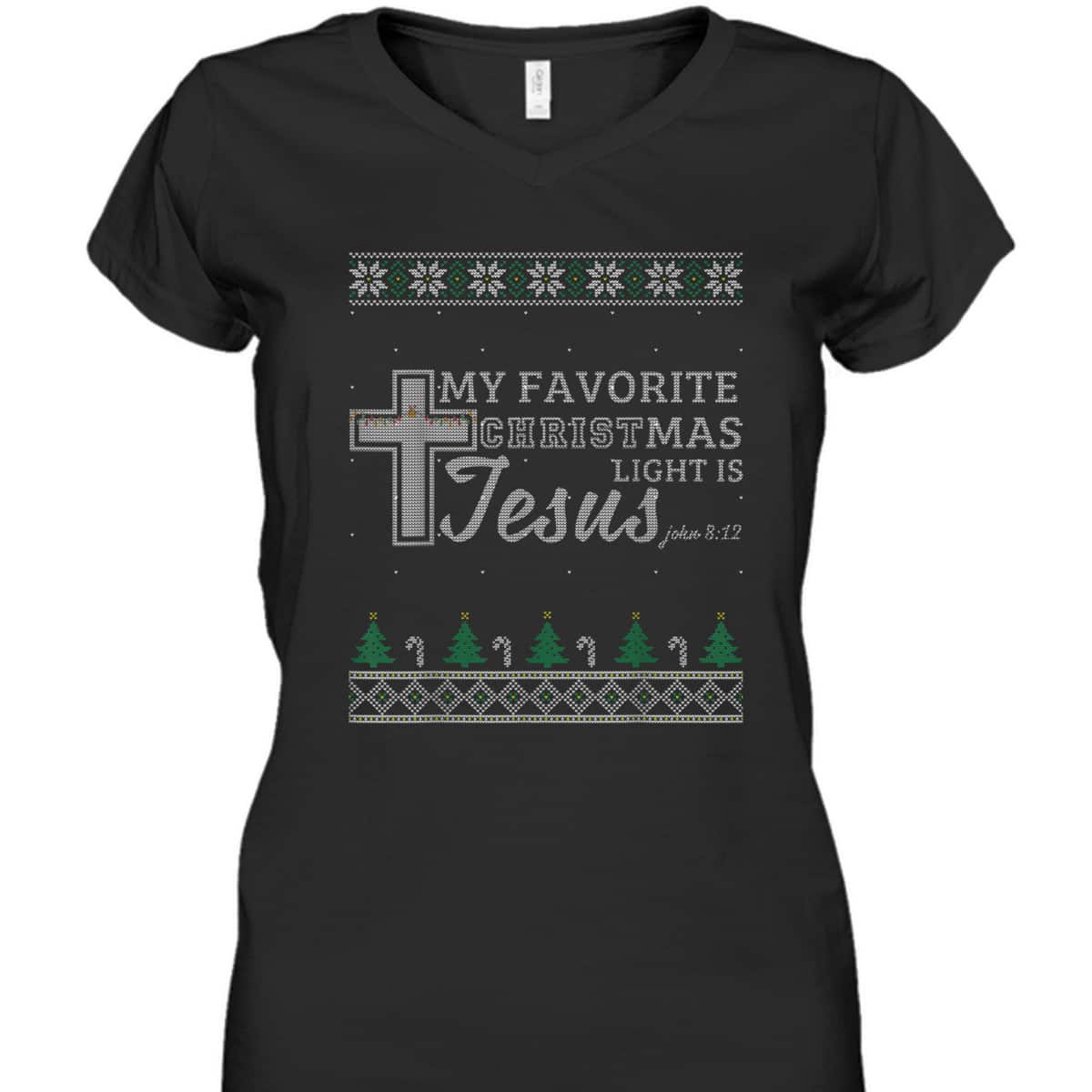 My Favorite Christmas Light Is Jesus Christian Bible Verse T-Shirt My Favorite Christmas Light Is Jesus Christian Bible Verse T-Shirt