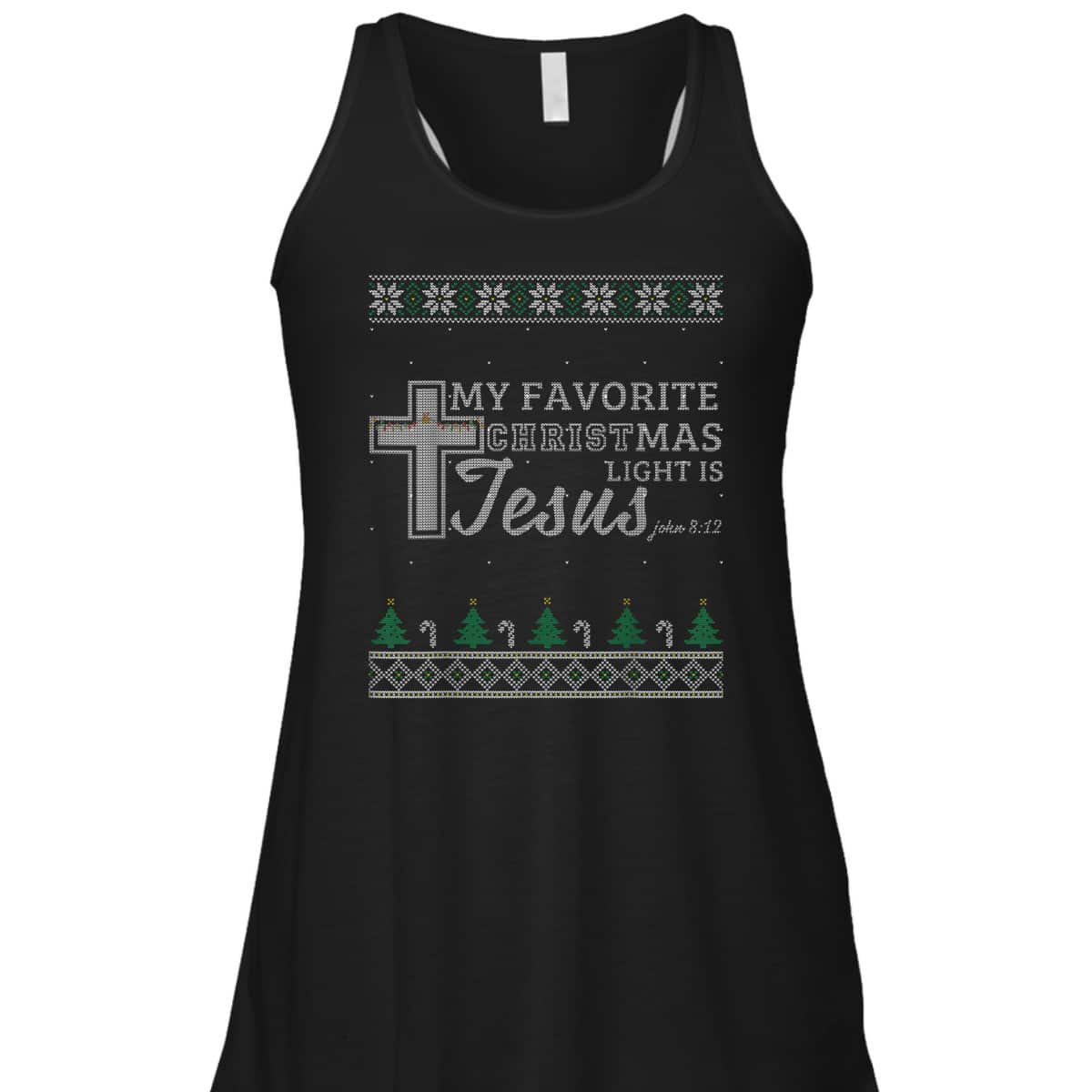 My Favorite Christmas Light Is Jesus Christian Bible Verse T-Shirt My Favorite Christmas Light Is Jesus Christian Bible Verse T-Shirt