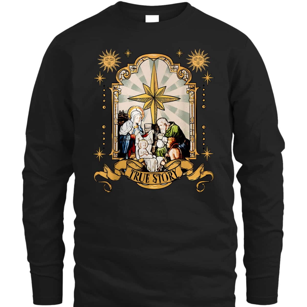 True Story Jesus Religious Nativity Christian Christmas Xmas T-Shirt True Story Jesus Religious Nativity Christian Christmas Xmas T-Shirt