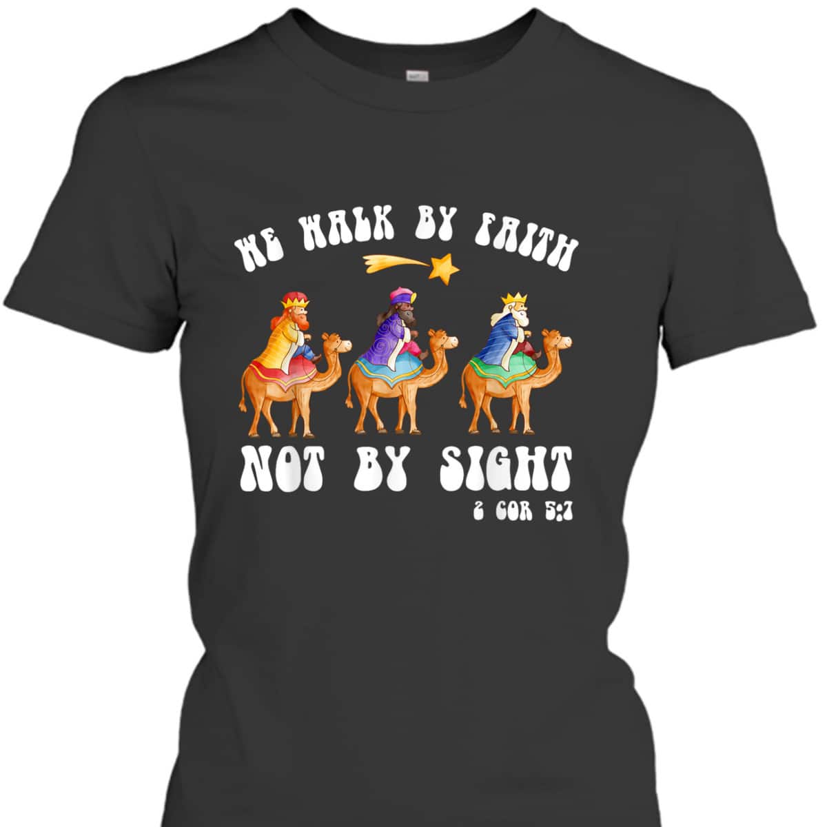 Christian Bible Christmas We Walk By Faith Not By Sight Bible Verse T-Shirt Christian Bible Christmas We Walk By Faith Not By Sight Bible Verse T-Shirt