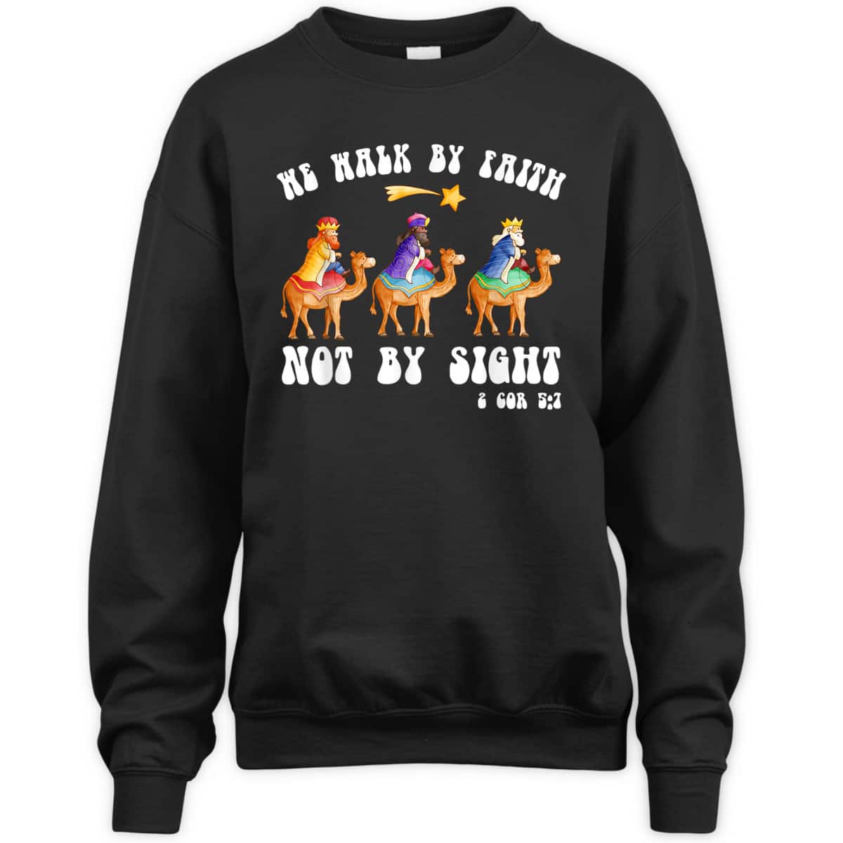 Christian Bible Christmas We Walk By Faith Not By Sight Bible Verse T-Shirt Christian Bible Christmas We Walk By Faith Not By Sight Bible Verse T-Shirt