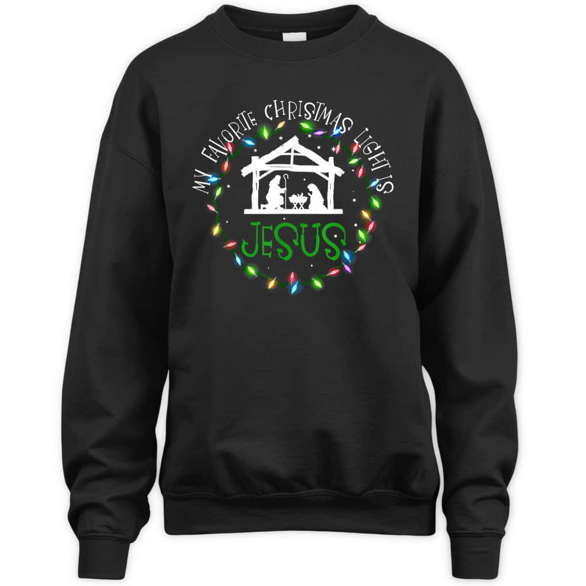 My Favorite Christmas Light Is Jesus Christian Christmas T-Shirt My Favorite Christmas Light Is Jesus Christian Christmas T-Shirt
