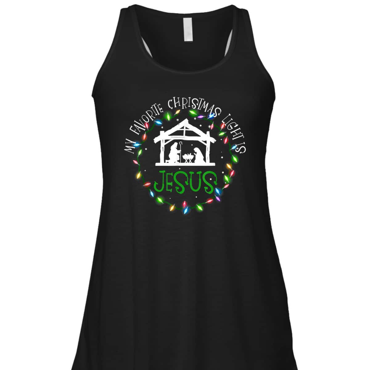 My Favorite Christmas Light Is Jesus Christian Christmas T-Shirt My Favorite Christmas Light Is Jesus Christian Christmas T-Shirt