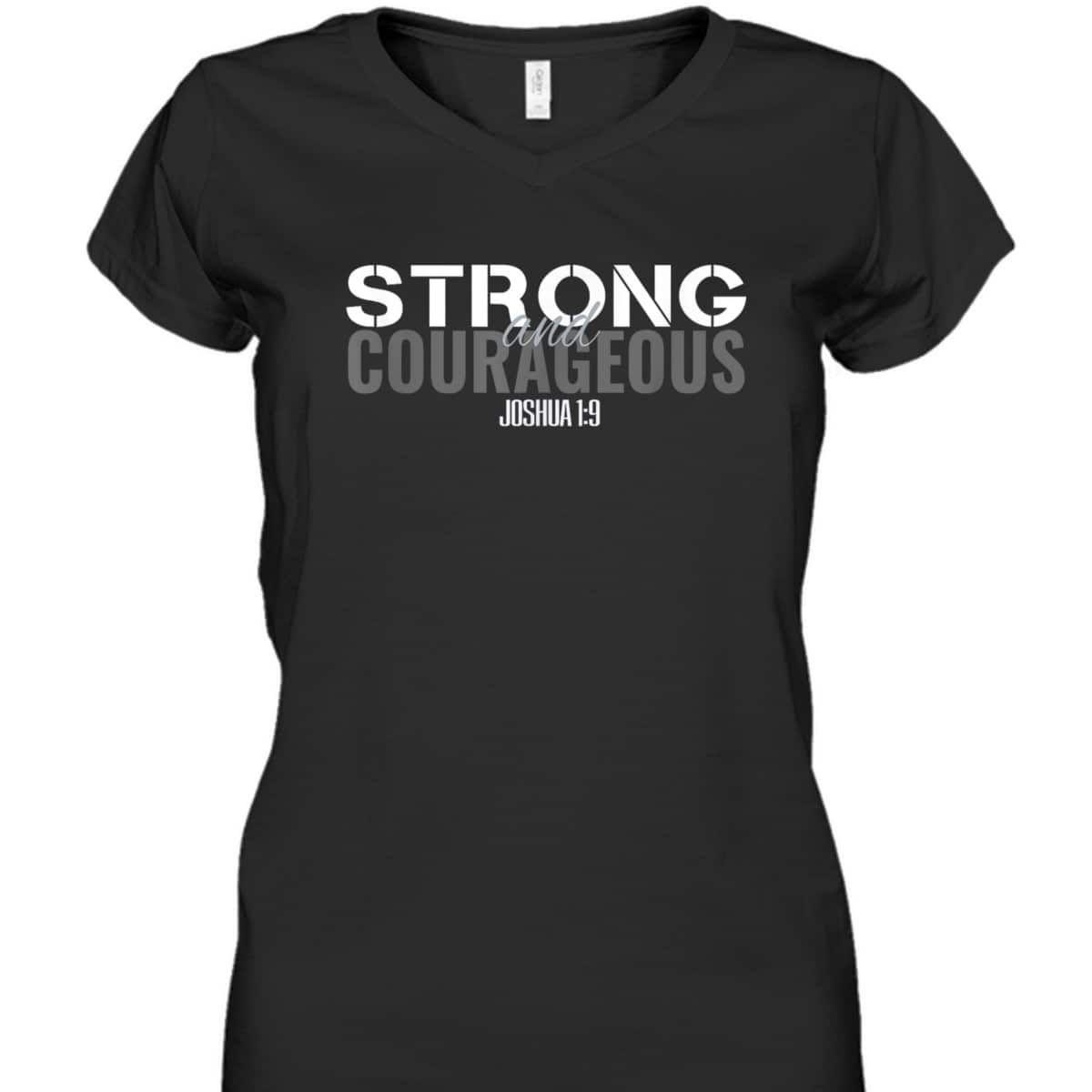 Strong And Courageous Bible Verse Christian Joshua T-Shirt Strong And Courageous Bible Verse Christian Joshua T-Shirt