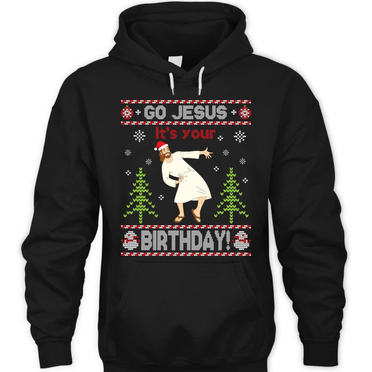 Go Jesus It's Your Birthday Merry Christmas Day T-Shirt Go Jesus It's Your Birthday Merry Christmas Day T-Shirt
