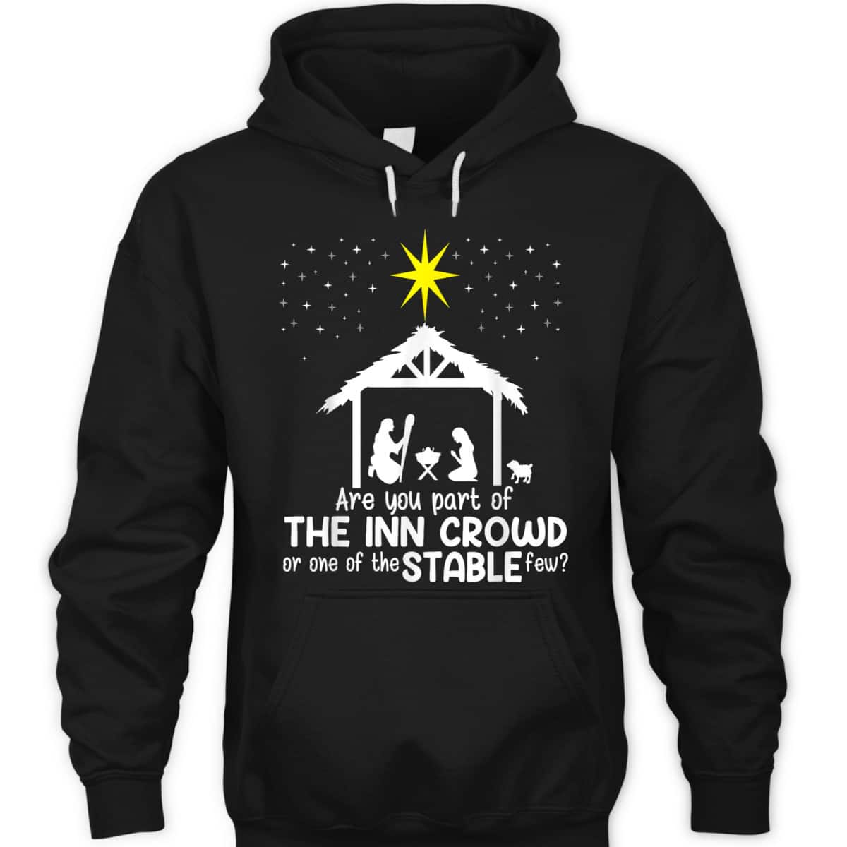Are You Part Of Inn Crowd Or Stable Few Christmas Nativity Xmas T-Shirt Are You Part Of Inn Crowd Or Stable Few Christmas Nativity Xmas T-Shirt