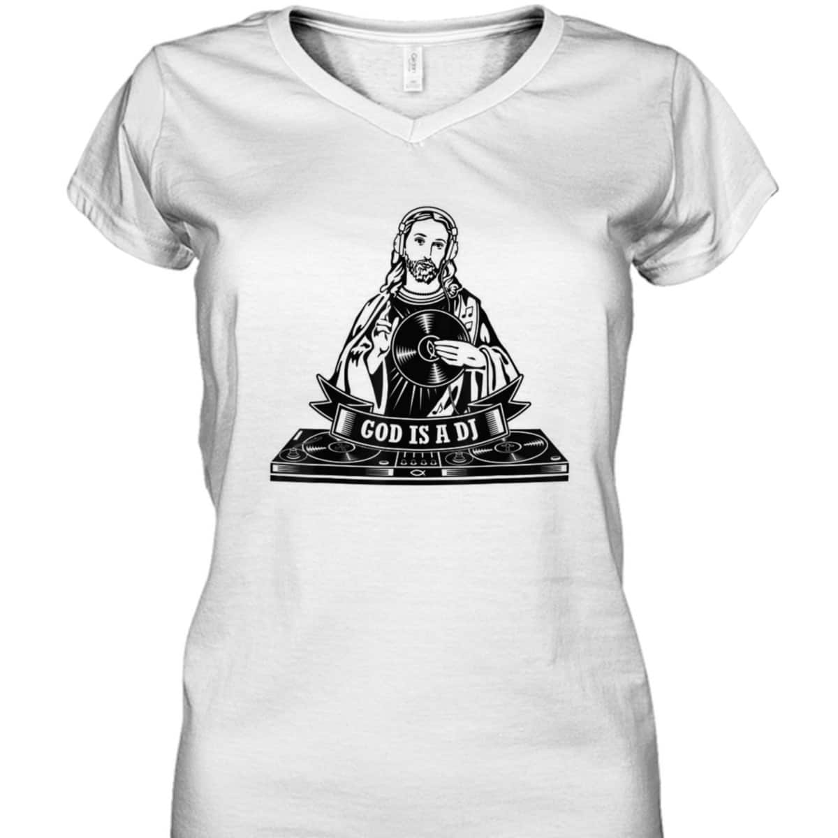 God Jesus Is A DJ Motif Funny Christian T-Shirt God Jesus Is A DJ Motif Funny Christian T-Shirt