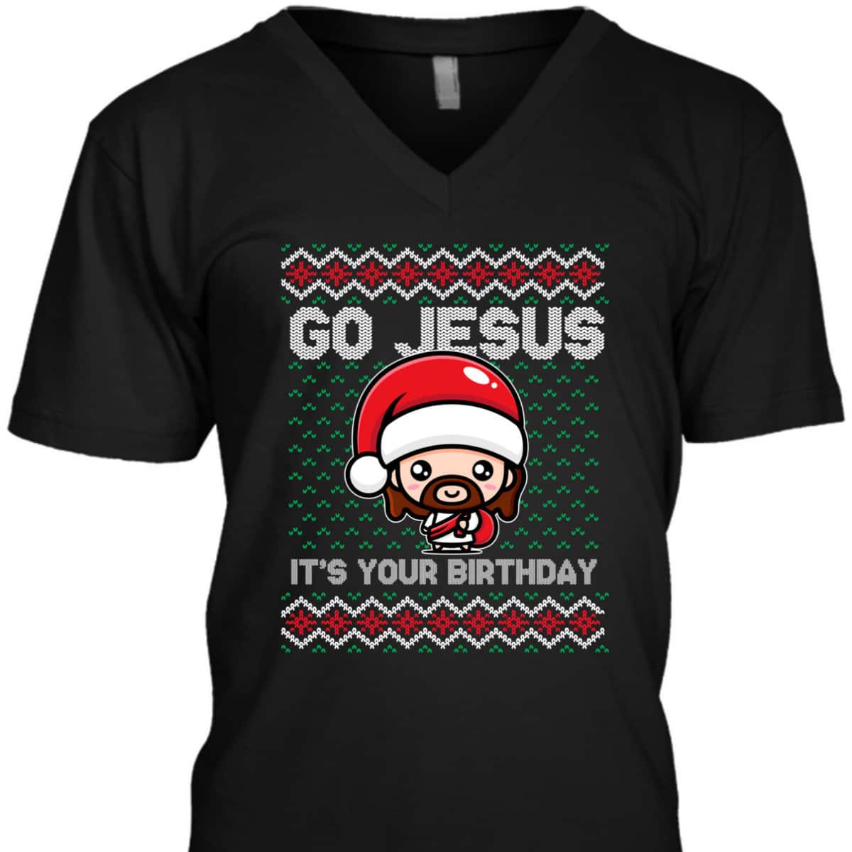 Go Jesus Birthday Christmas Xmas Holiday Spirit T-Shirt Go Jesus Birthday Christmas Xmas Holiday Spirit T-Shirt
