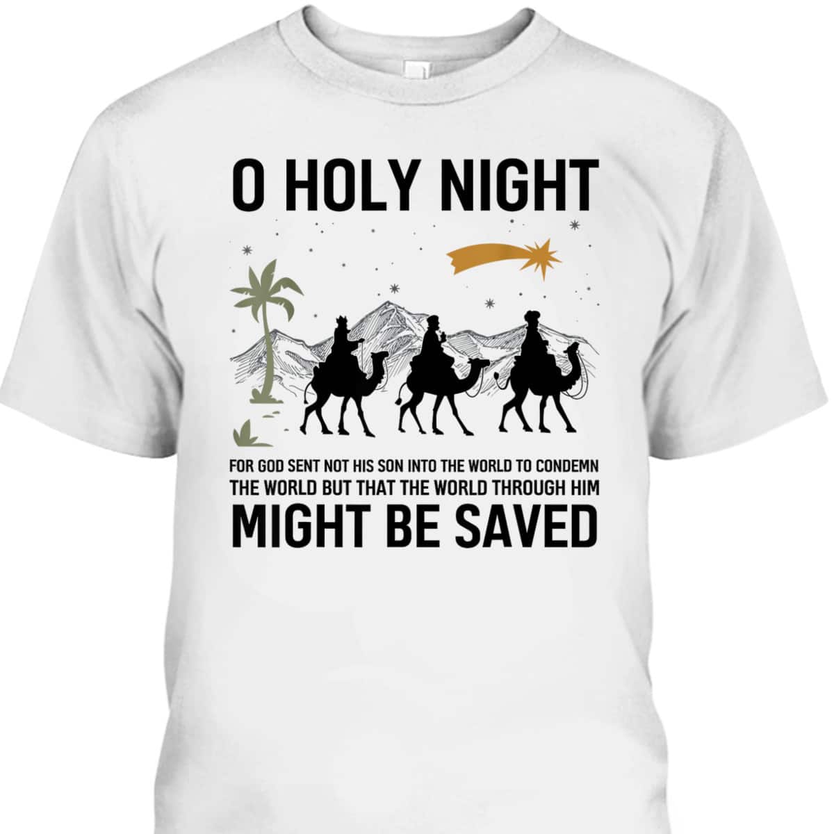 Christmas Christian Bible Verse Holy Night Nativity Jesus T-Shirt Christmas Christian Bible Verse Holy Night Nativity Jesus T-Shirt