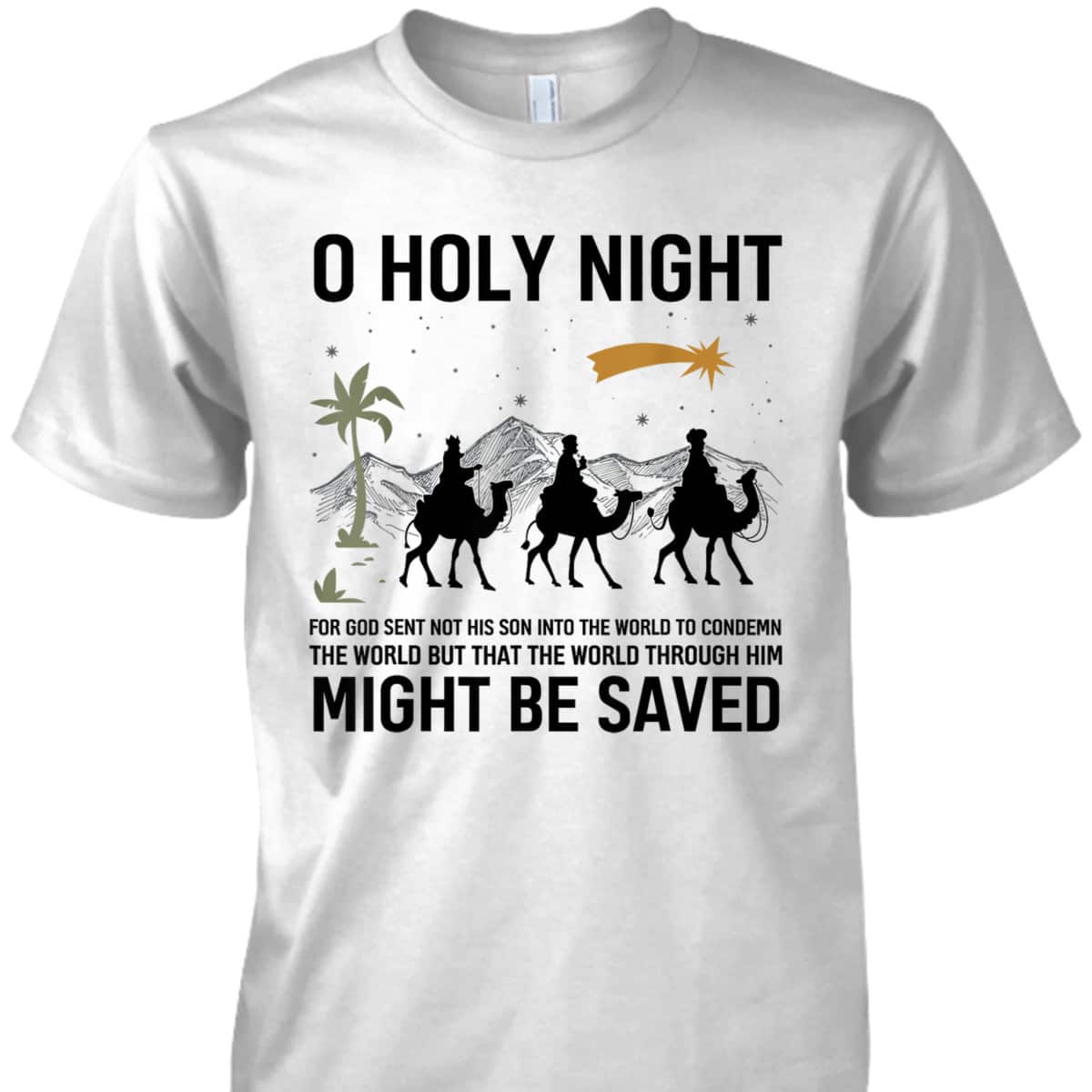 Christmas Christian Bible Verse Holy Night Nativity Jesus T-Shirt Christmas Christian Bible Verse Holy Night Nativity Jesus T-Shirt