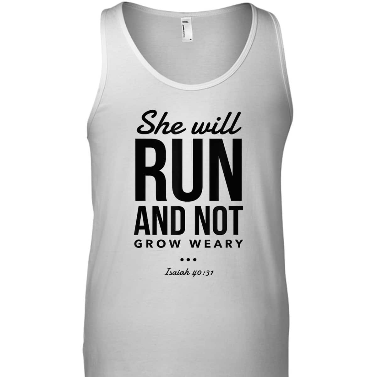 Christian Bible Verse Religious Runner She Will Run And Not Grow Weary T-Shirt Christian Bible Verse Religious Runner She Will Run And Not Grow Weary T-Shirt