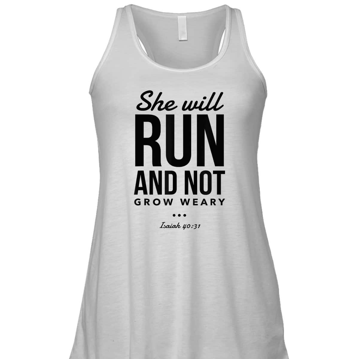Christian Bible Verse Religious Runner She Will Run And Not Grow Weary T-Shirt Christian Bible Verse Religious Runner She Will Run And Not Grow Weary T-Shirt