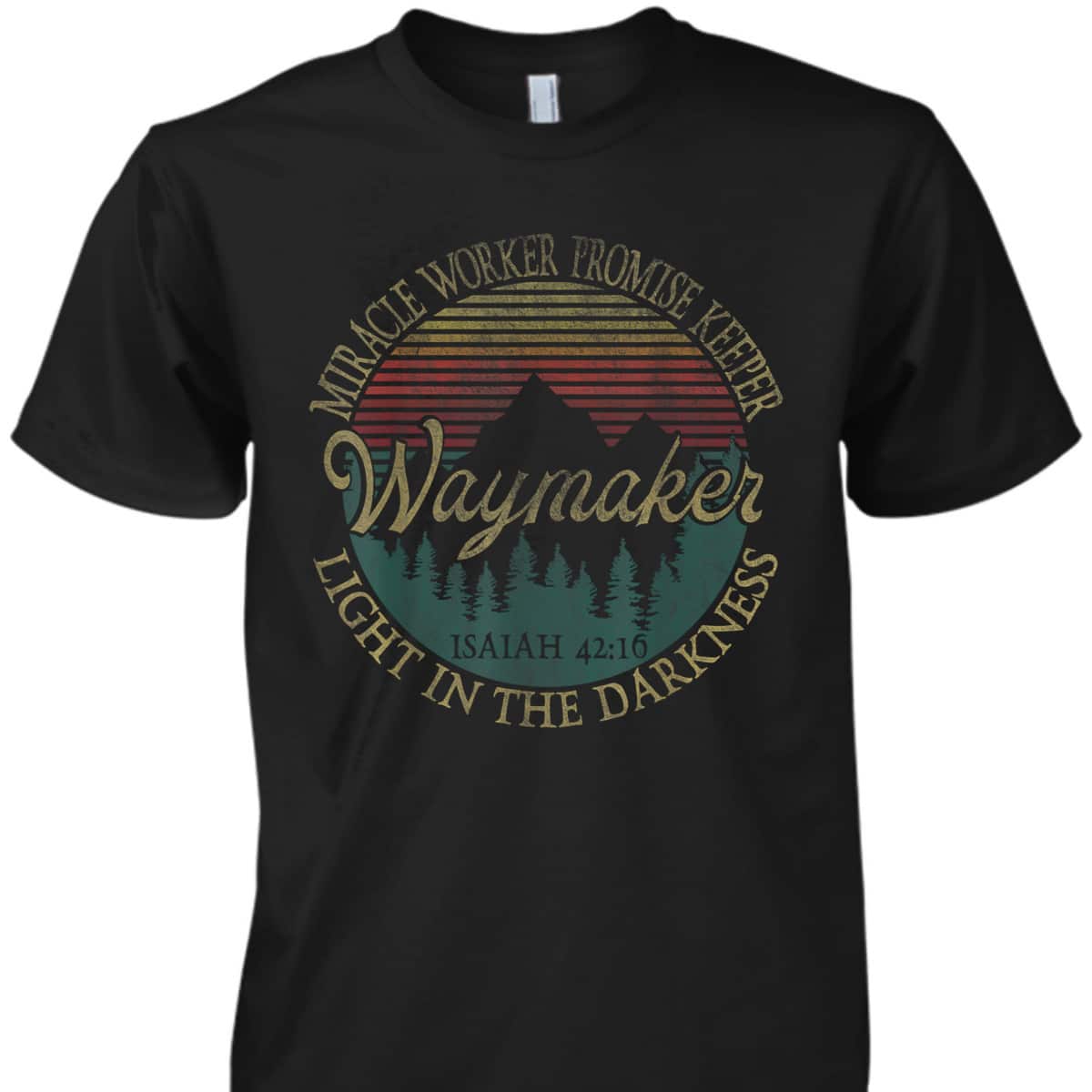 Waymaker Miracle Worker Promise Keeper Faith Bible Christian T-Shirt Waymaker Miracle Worker Promise Keeper Faith Bible Christian T-Shirt