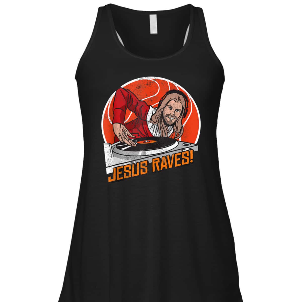 Jesus Raves Christian Party DJ Techno Turntable Funny Christian T-Shirt Jesus Raves Christian Party DJ Techno Turntable Funny Christian T-Shirt