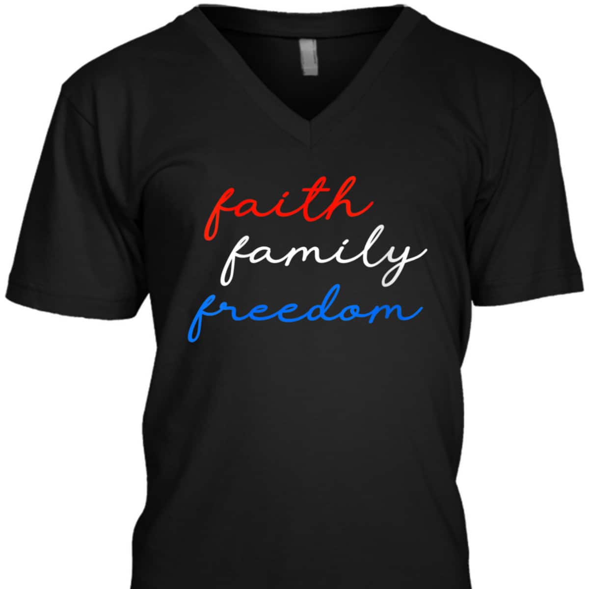 Patriotic Christian Faith Family Freedom 4th July American T-Shirt Patriotic Christian Faith Family Freedom 4th July American T-Shirt