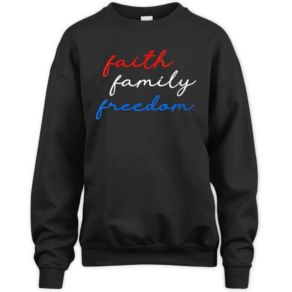 Patriotic Christian Faith Family Freedom 4th July American T-Shirt Patriotic Christian Faith Family Freedom 4th July American T-Shirt