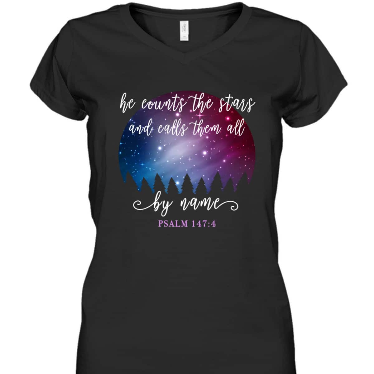 He Counts The Stars And Calls Them All By Name Psalm 1474 Bible Verse T-Shirt He Counts The Stars And Calls Them All By Name Psalm 1474 Bible Verse T-Shirt