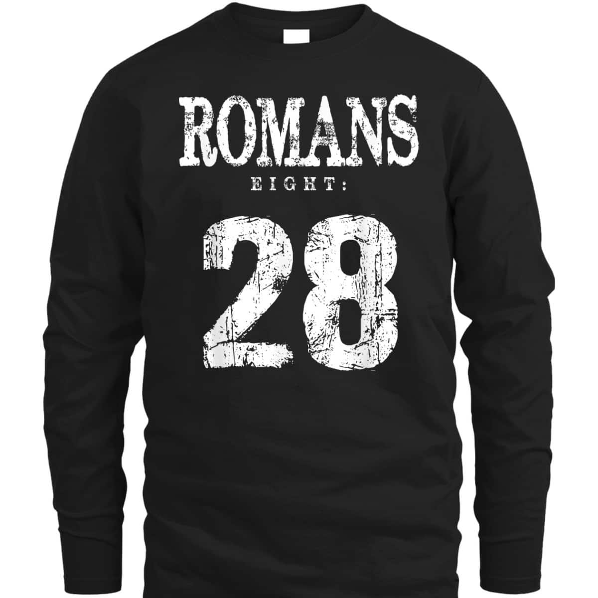 Bible Verse Romans 8:28 Gospel Christian Religious T-Shirt