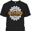 Mechanic Christian Restored Jesus Bible Verse Religious T-Shirt Mechanic Christian Restored Jesus Bible Verse Religious T-Shirt