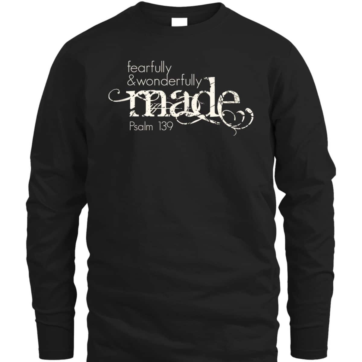 Fearfully & Wonderfully Made Psalm 139 Christian Faith Bible T-Shirt Fearfully & Wonderfully Made Psalm 139 Christian Faith Bible T-Shirt