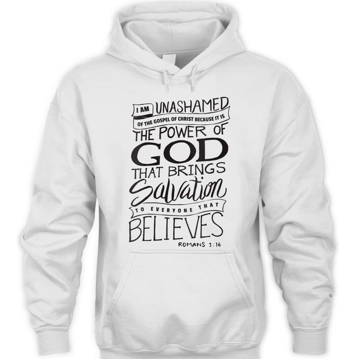 I Am Unashamed Of The Gospel Bible Verse Christian Faith Romans 9:16 T-Shirt