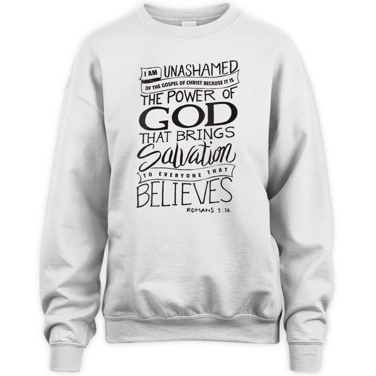 I Am Unashamed Of The Gospel Bible Verse Christian Faith Romans 9:16 T-Shirt