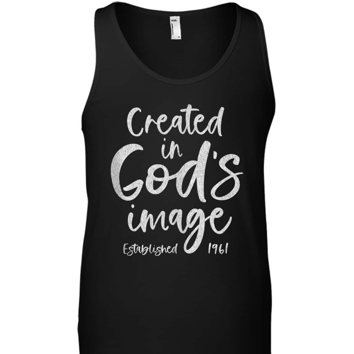 62 Year Old Christian Jesus 1961 62nd Birthday Created In God's Image T-Shirt 62 Year Old Christian Jesus 1961 62nd Birthday Created In God's Image T-Shirt
