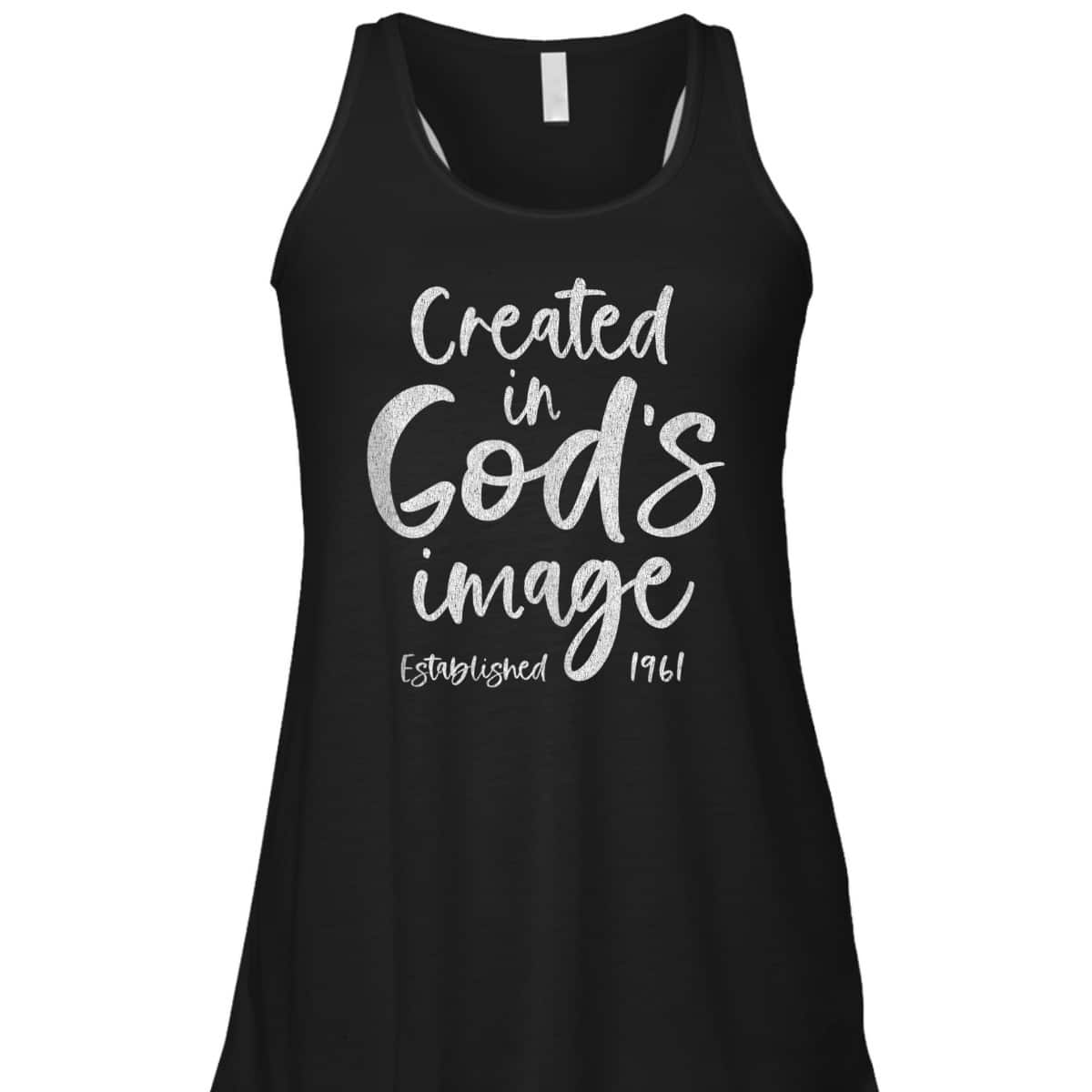 62 Year Old Christian Jesus 1961 62nd Birthday Created In God's Image T-Shirt 62 Year Old Christian Jesus 1961 62nd Birthday Created In God's Image T-Shirt