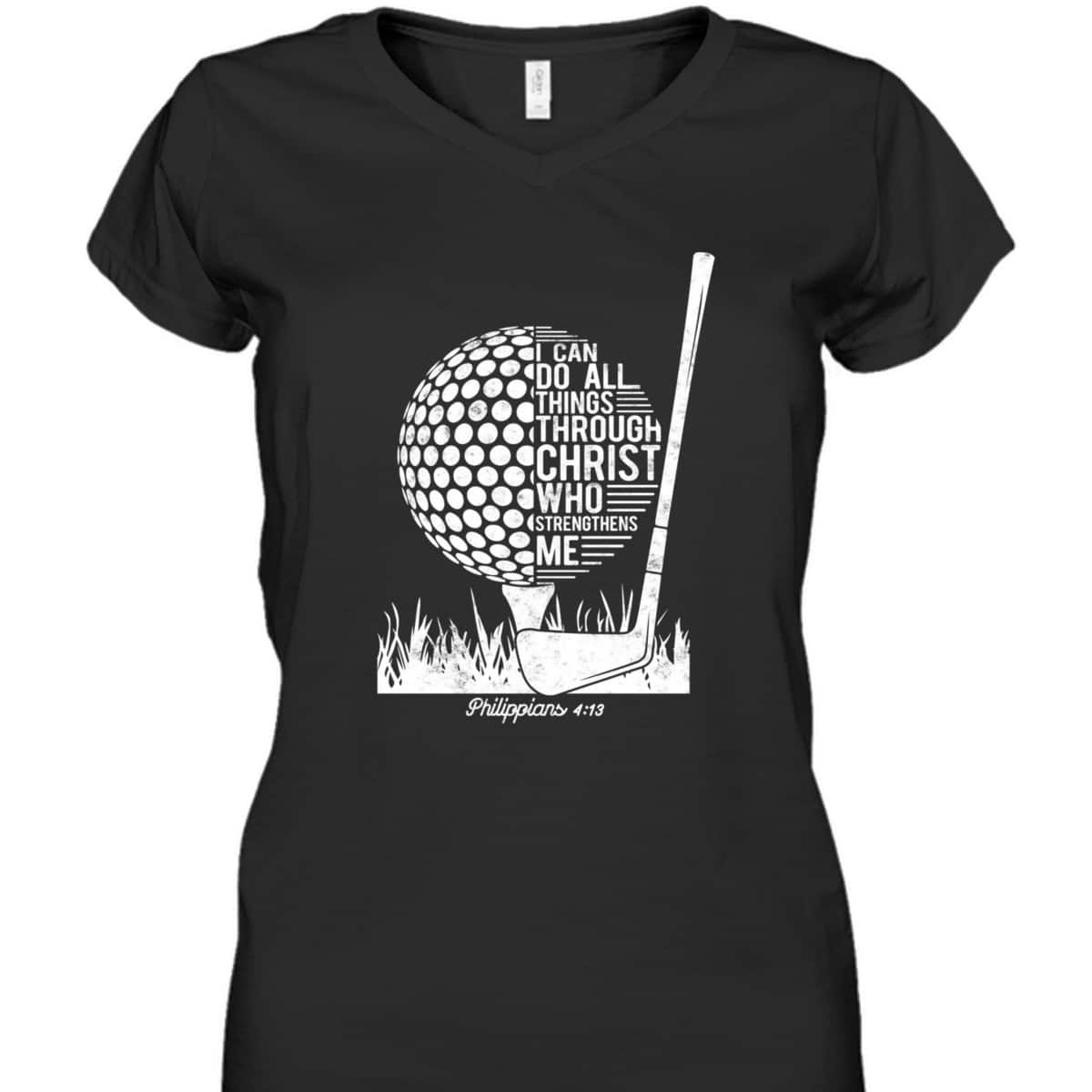 Christian Golf Player I Can Do All Things Philippians 4:13 T-Shirt