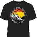 Christian For I Know The Plans I Have For You Bible Verse Jeremiah 29:11 T-Shirt