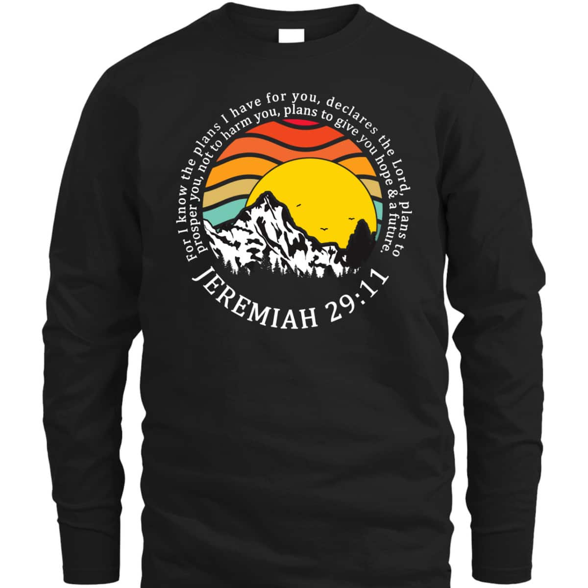 Christian For I Know The Plans I Have For You Bible Verse Jeremiah 29:11 T-Shirt Christian For I Know The Plans I Have For You Bible Verse Jeremiah 29:11 T-Shirt