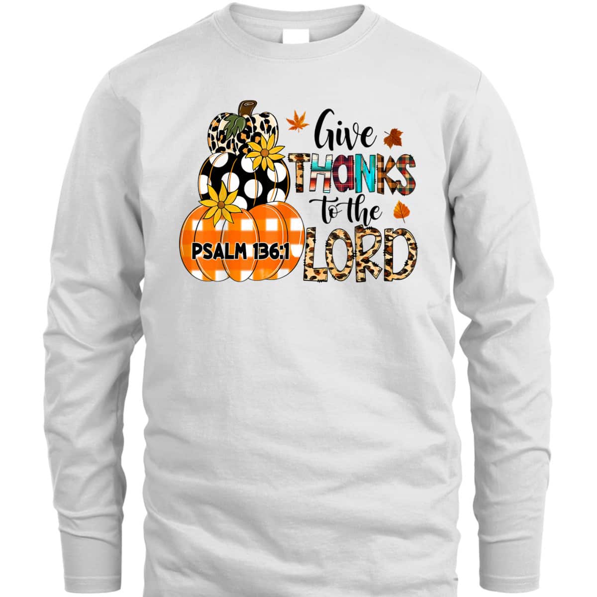 Give Thanks To The Lord Christian Bible Verse Thanksgiving Holiday Plaid T-Shirt Give Thanks To The Lord Christian Bible Verse Thanksgiving Holiday Plaid T-Shirt