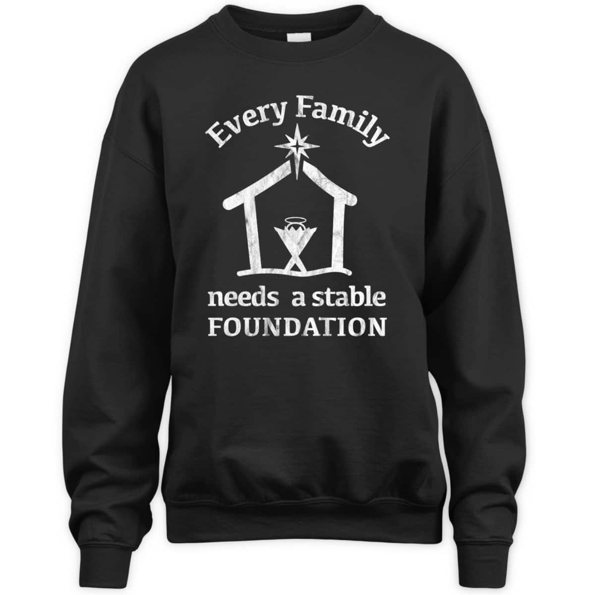 Christian Jesus Birth Manger True Christmas Story Every Family Needs A Stable Foundation T-Shirt Christian Jesus Birth Manger True Christmas Story Every Family Needs A Stable Foundation T-Shirt