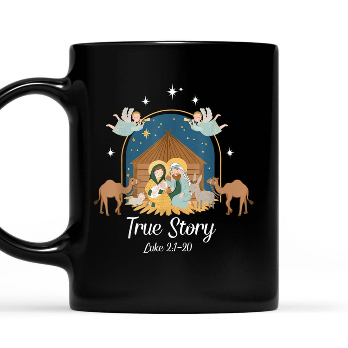 True Story Nativity Scene Christmas Baby Jesus Christian Bible Verse T-Shirt True Story Nativity Scene Christmas Baby Jesus Christian Bible Verse T-Shirt
