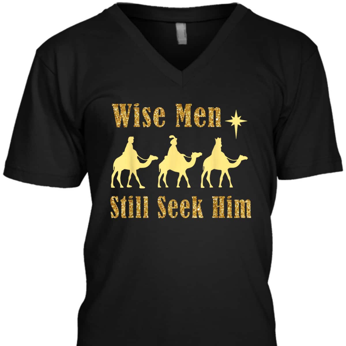 Wise Men Still Seek Him Christian Faith Jesus Christmas T-Shirt Wise Men Still Seek Him Christian Faith Jesus Christmas T-Shirt
