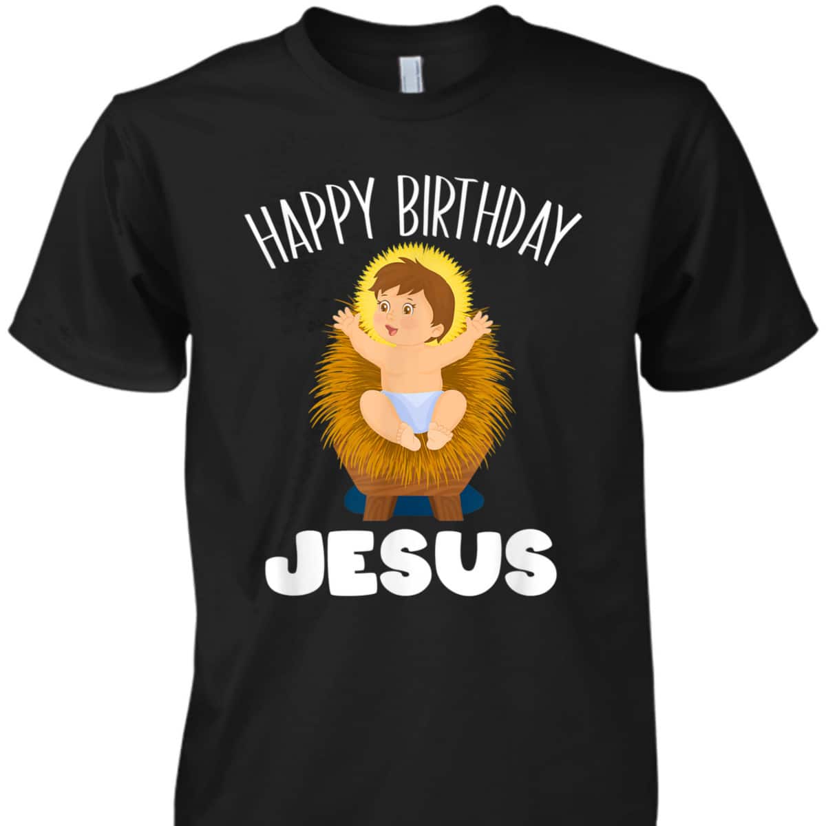 Christian Religion Christmas Happy Birthday Jesus Baby T-Shirt Christian Religion Christmas Happy Birthday Jesus Baby T-Shirt