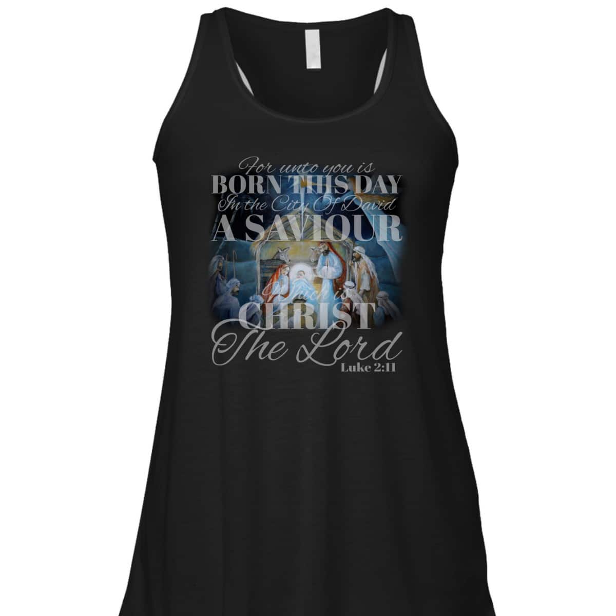 Christian Christmas Unto You Is Born A Savior Nativity Bible Verse T-Shirt Christian Christmas Unto You Is Born A Savior Nativity Bible Verse T-Shirt