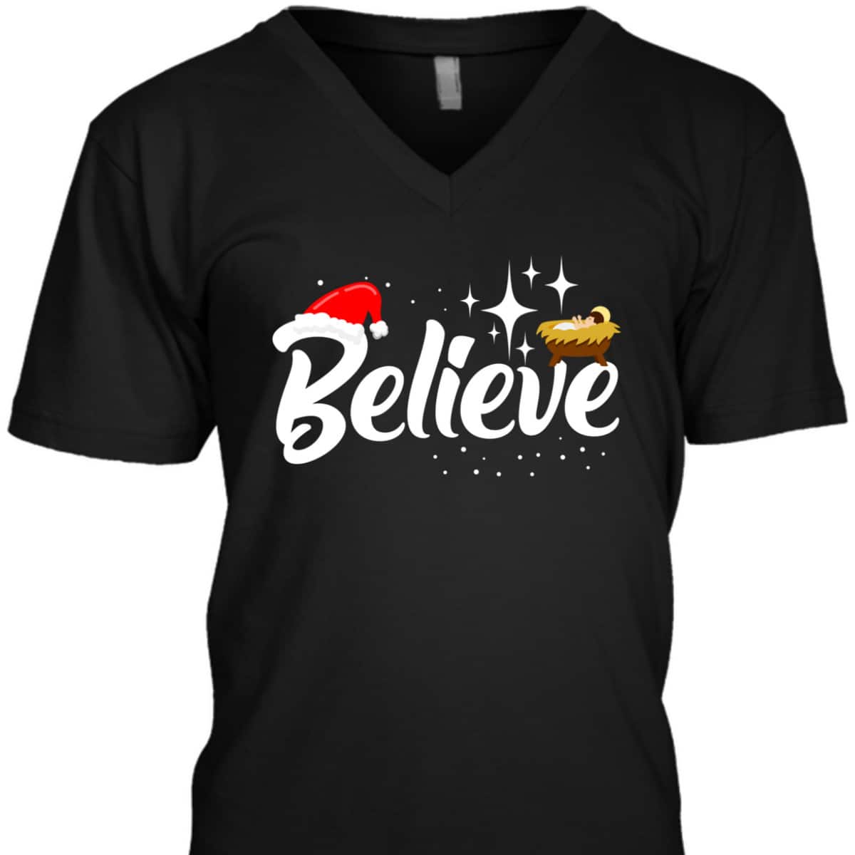 Believe Jesus Christmas Baby Jesus Christian T-Shirt Believe Jesus Christmas Baby Jesus Christian T-Shirt