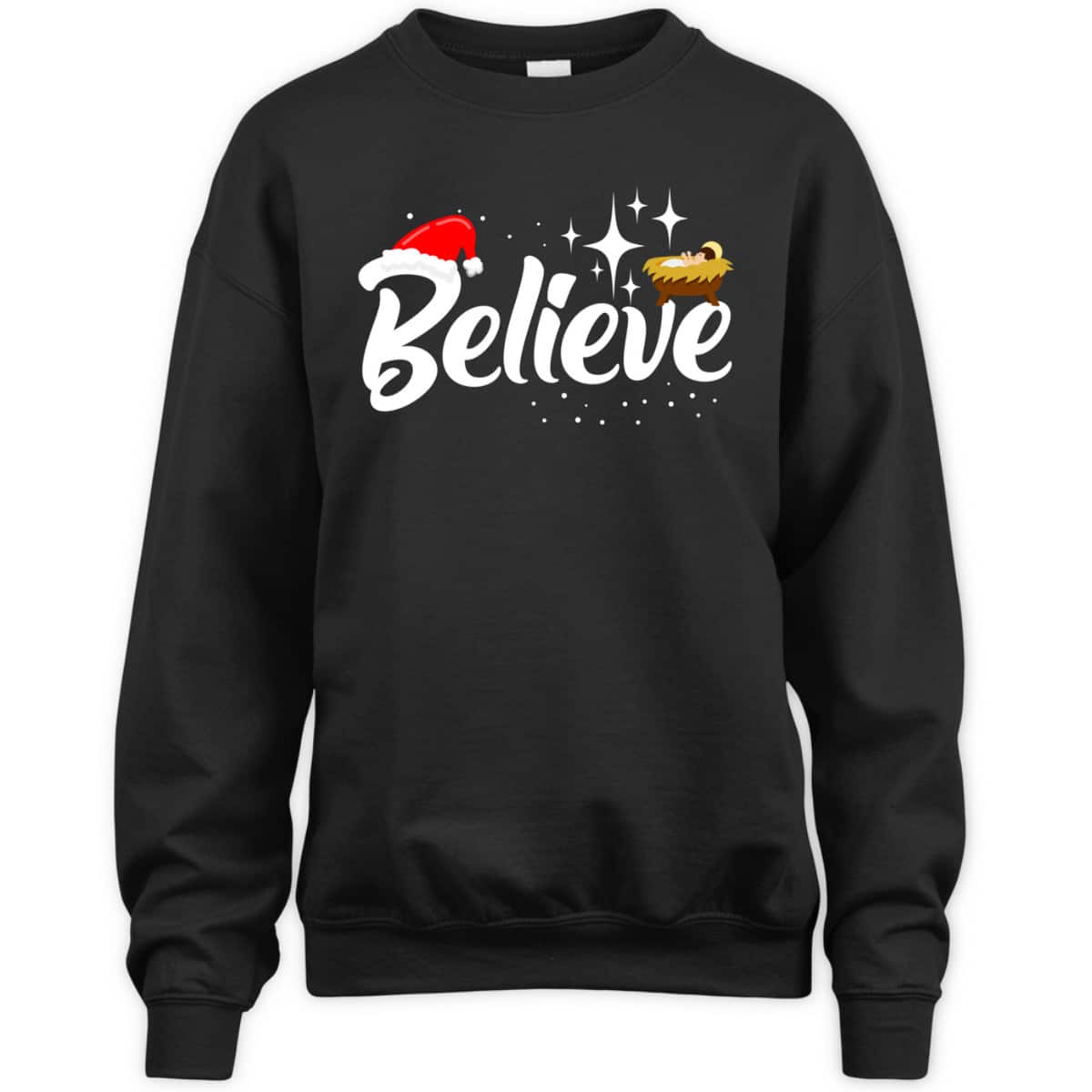 Believe Jesus Christmas Baby Jesus Christian T-Shirt Believe Jesus Christmas Baby Jesus Christian T-Shirt