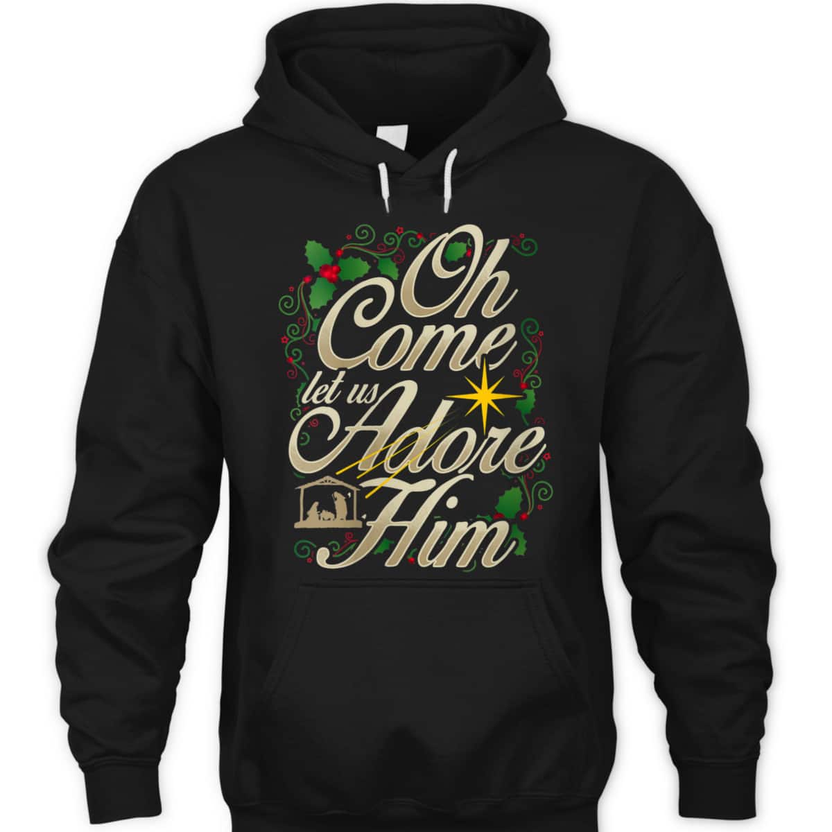 Oh Come Let Us Adore Him Nativity Christmas Religious Jesus T-Shirt Oh Come Let Us Adore Him Nativity Christmas Religious Jesus T-Shirt
