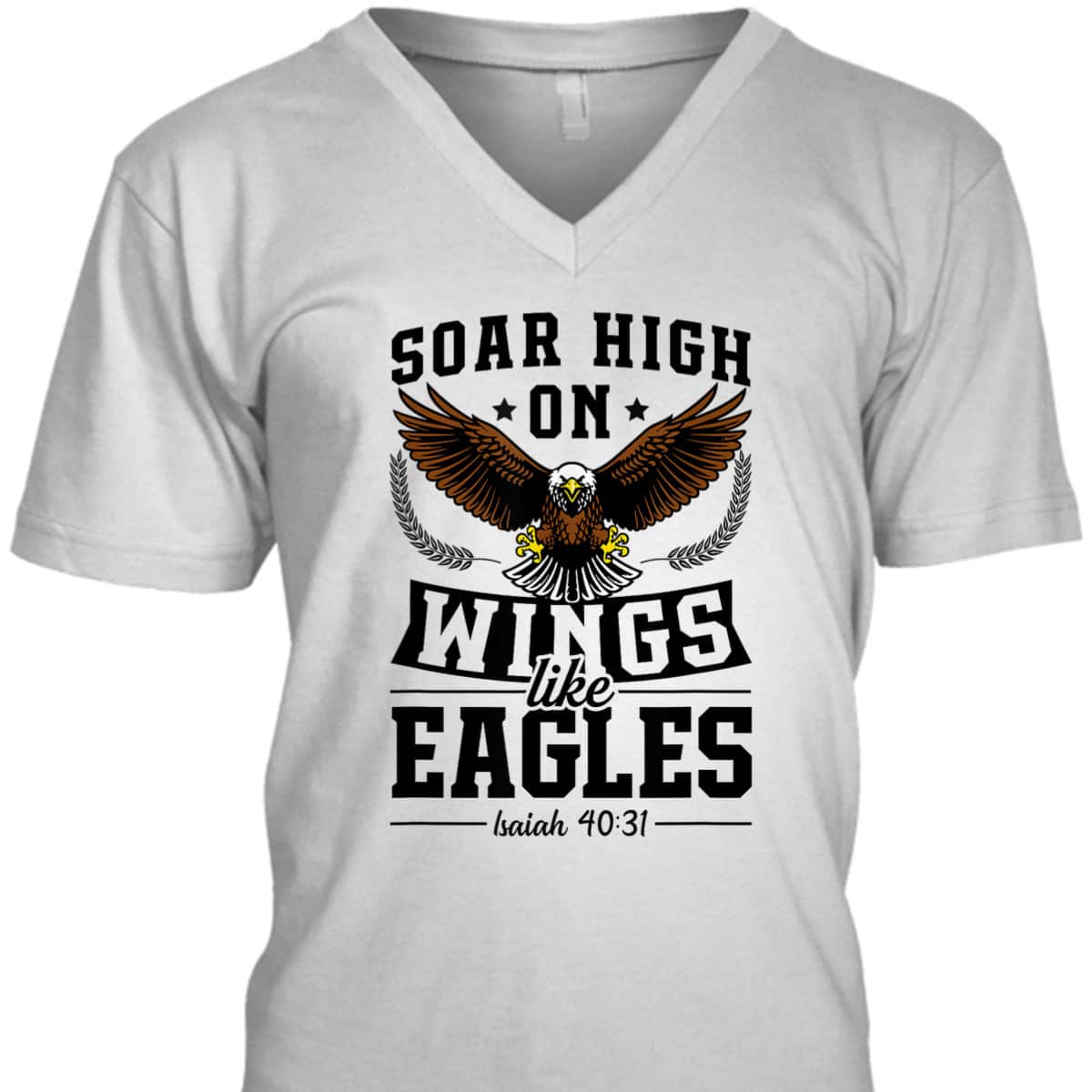 Soar High On Wings Like Eagles Patriotic Christian Bible Verse T-Shirt Soar High On Wings Like Eagles Patriotic Christian Bible Verse T-Shirt