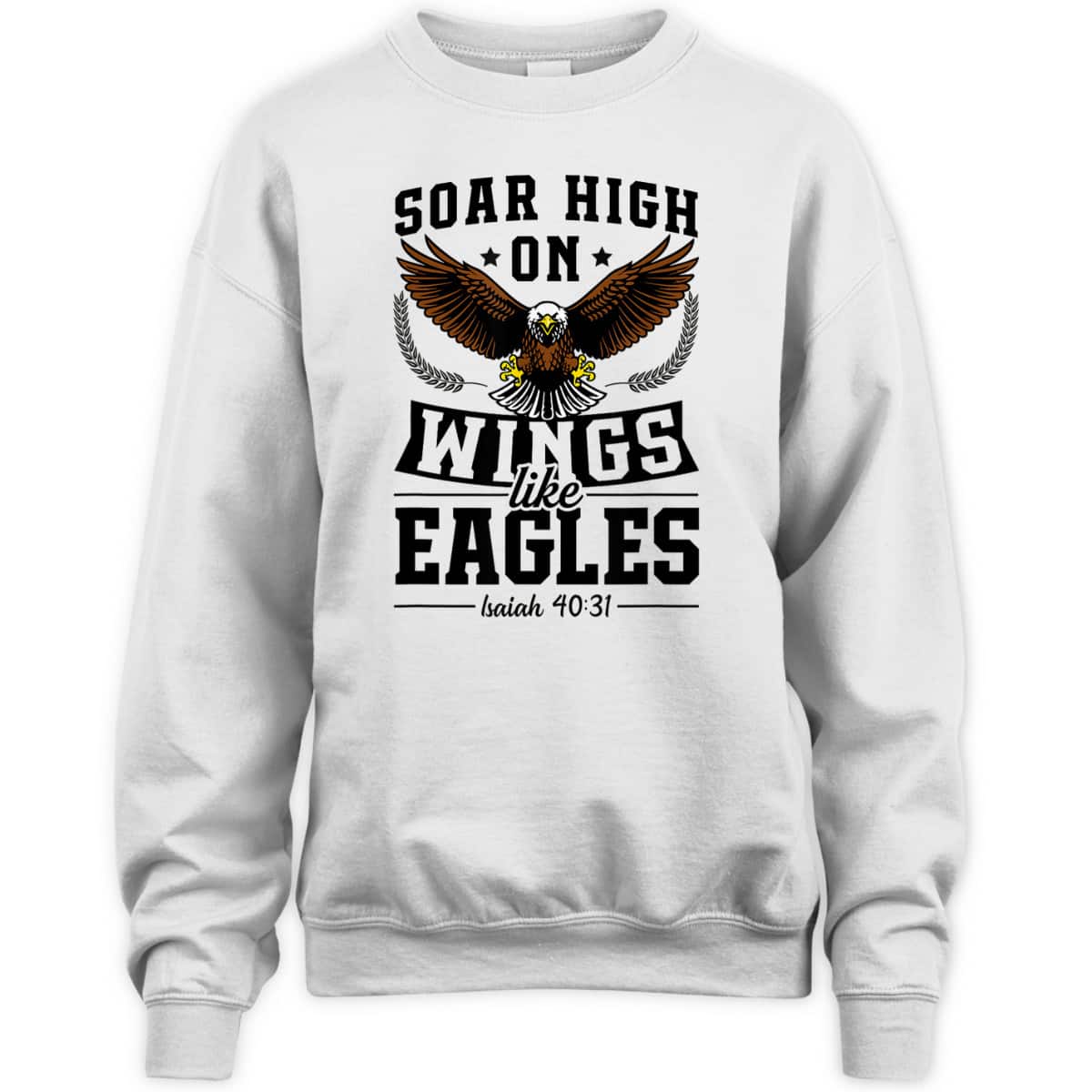 Soar High On Wings Like Eagles Patriotic Christian Bible Verse T-Shirt Soar High On Wings Like Eagles Patriotic Christian Bible Verse T-Shirt