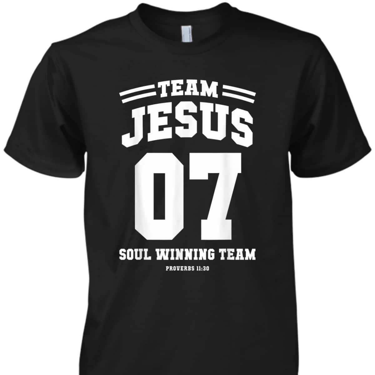 Christian T-Shirt Team Jesus 7 Soul Winning Team Christmas Christian T-Shirt Team Jesus 7 Soul Winning Team Christmas