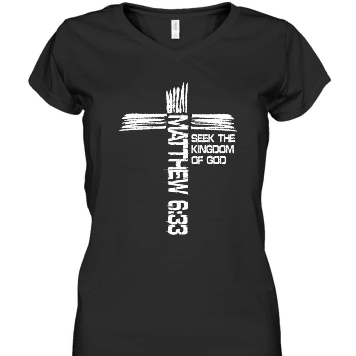 Matthew 633 Christian Bible Verse And Cross T-Shirt Matthew 633 Christian Bible Verse And Cross T-Shirt
