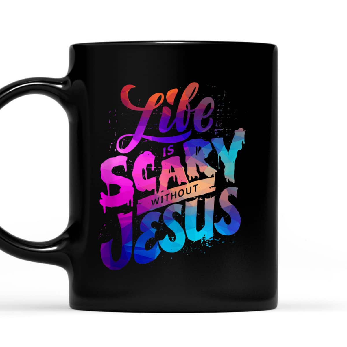 Colorful Life Is Scary Without Jesus Christian Faith Halloween T-Shirt Colorful Life Is Scary Without Jesus Christian Faith Halloween T-Shirt