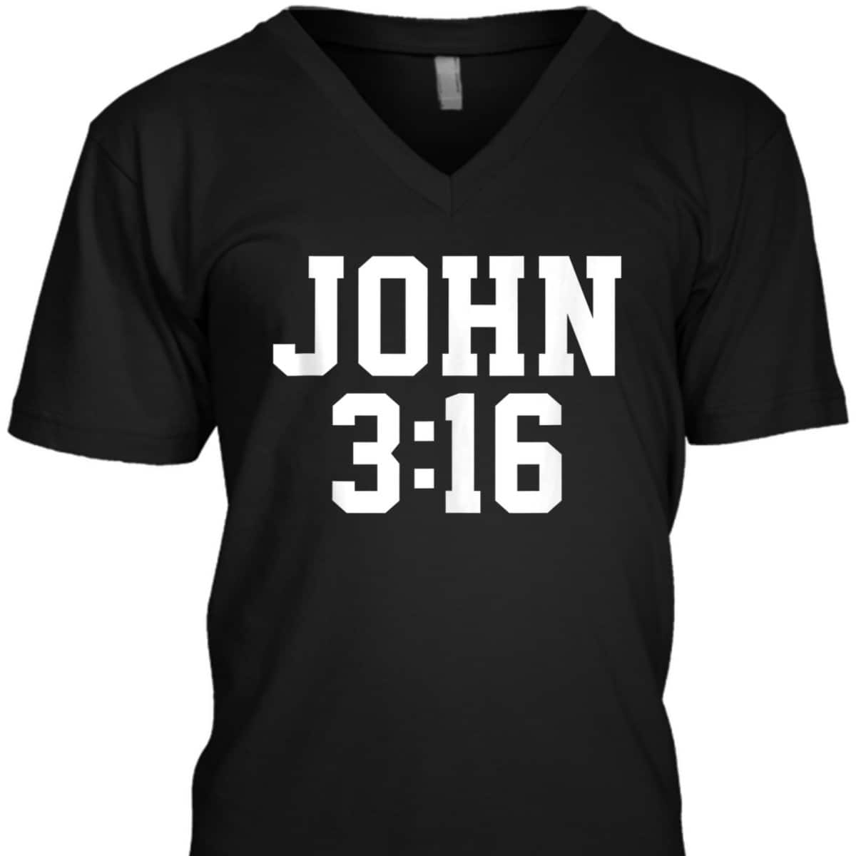 Christian John 316 Gift Bible Verse T-Shirt