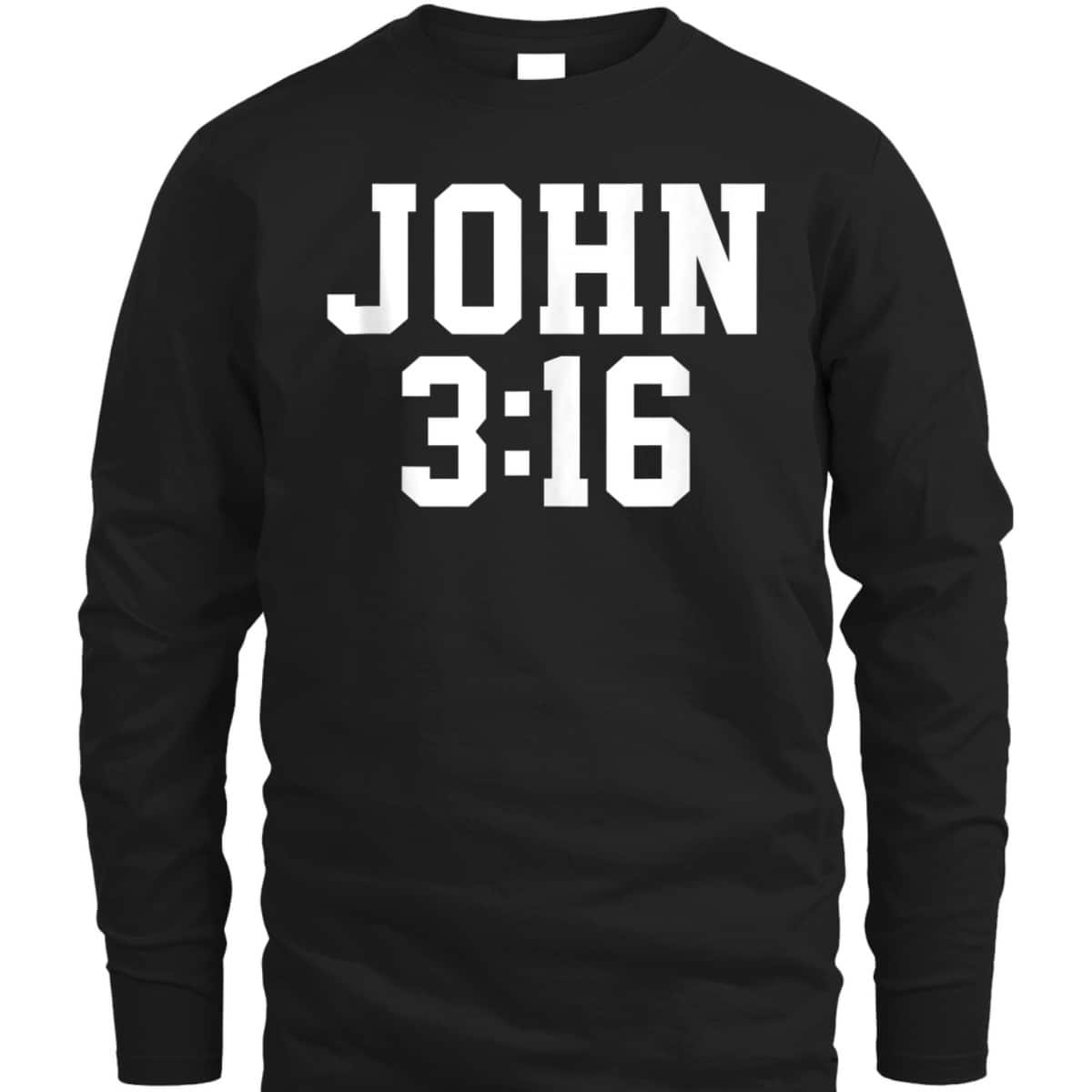 Christian John 316 Gift Bible Verse T-Shirt