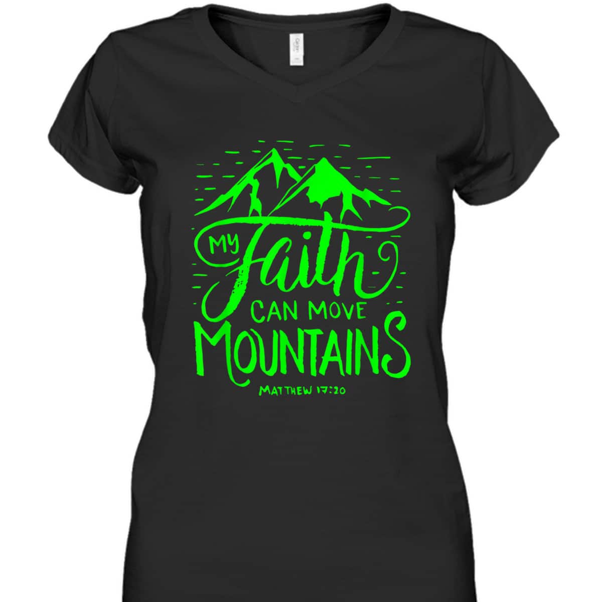 My Faith Can Move Mountains Bible Verse Christian T-Shirt My Faith Can Move Mountains Bible Verse Christian T-Shirt